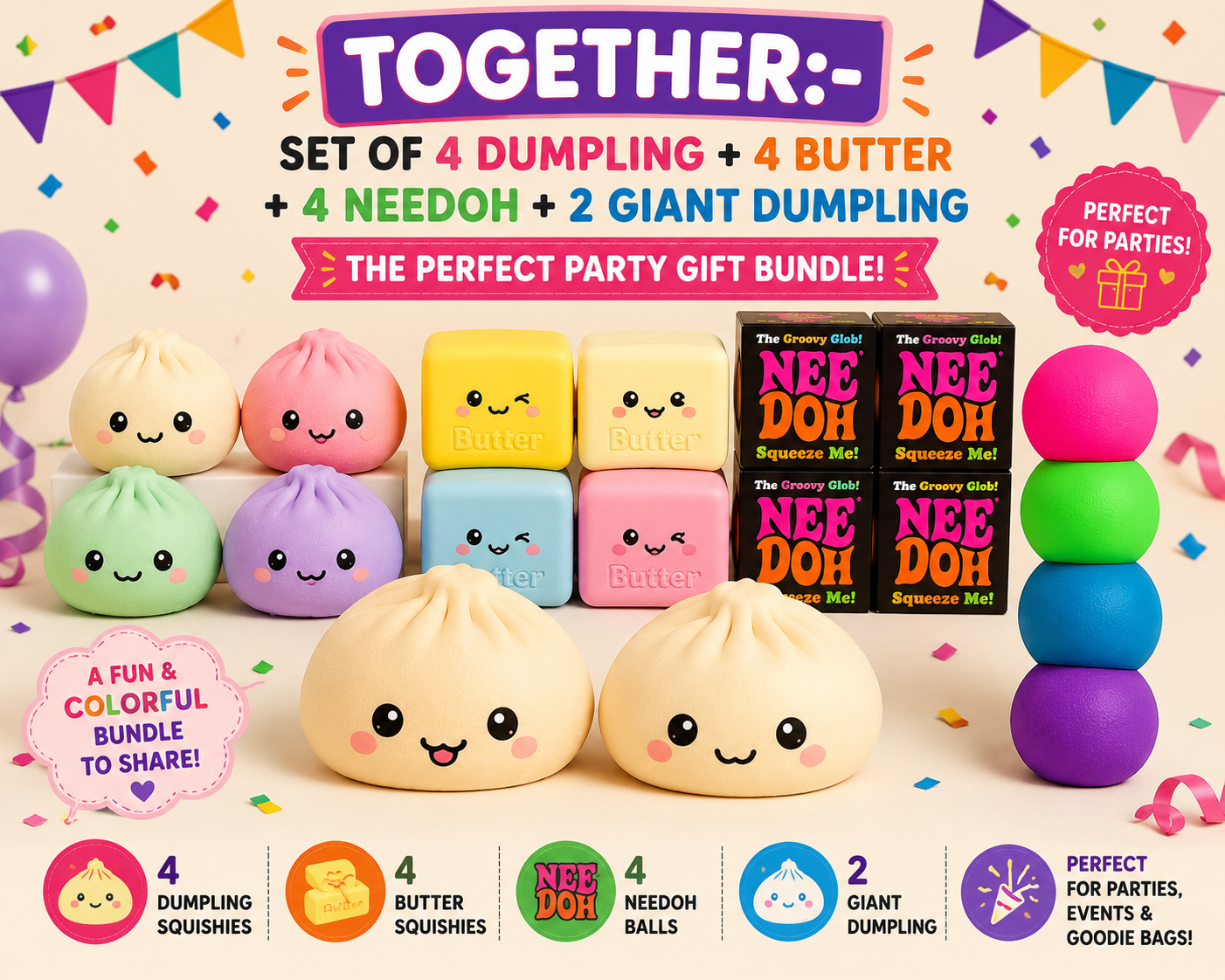 Dumpling Squishy, Needoh, Butter squishy, Giant squishy party package 1:- Set of 4 Needoh, Set of 4 jumbo butter, set of 4 Dumplings, Set of 2 Giant dumpling colors may vary